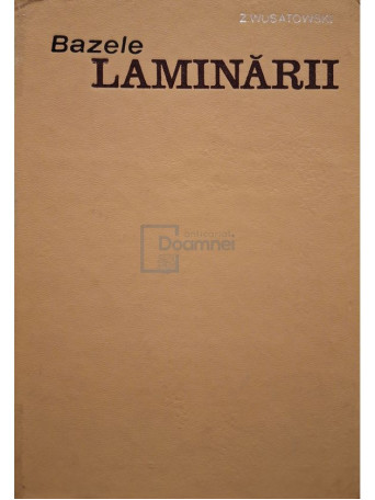 Zygmunt Wusatowski - Bazele laminarii - 1972 - Cartonata