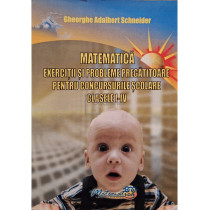 Matematica - Exercitii si probleme pregatitoare pentru concursurile scolare clasele I-IV