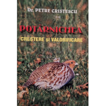 Potarnichea - Crestere si valorificare