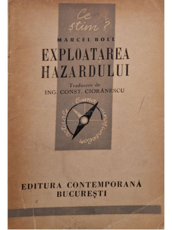 Marcel Boll - Exploatarea hazardului - 1943 - Brosata