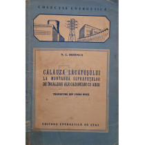 Calauza lacatusului la montarea suprafetelor de incalzire ale cazanelor cu abur