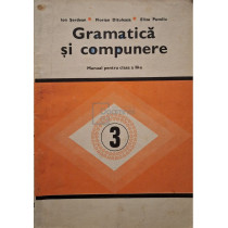 Gramatica si compunere - Manual pentru clasa a III-a