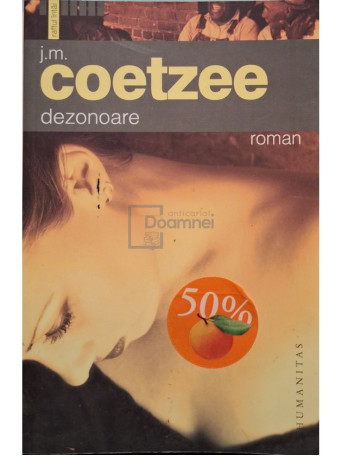 J. M. Coetzee - Dezonoare - 2006 - Brosata