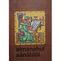 Almanahul sanatatii '73