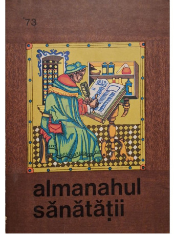 Samuil Herisan (Red.) - Almanahul sanatatii '73 - 1973 - Brosata