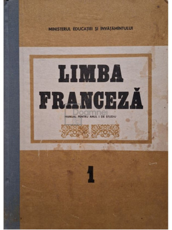 Doina Popa-Scurtu - Limba franceza - Manual pentru anul I de studiu - 1986 - Cartonata