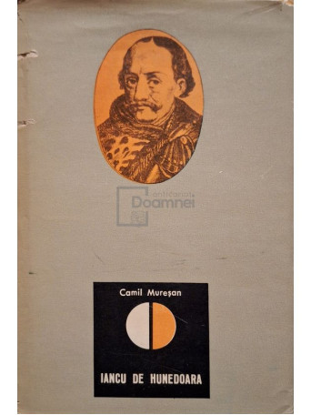 Camil Muresan - Iancu de Hunedoara - 1968 - Cartonata