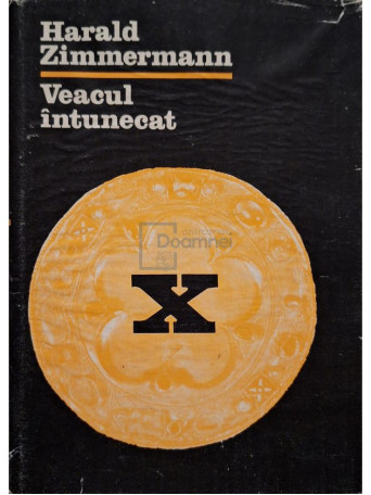 Harald Zimmermann - Veacul intunecat - 1983 - Cartonata