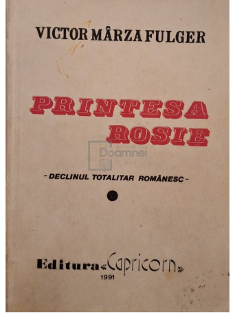 Victor Mirza Fulger - Printesa rosie - 1991 - Brosata