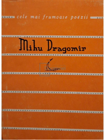 Mihu Dragomir - Poezii - 1963 - Brosata