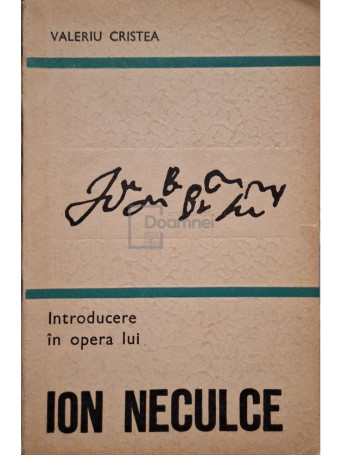Valeriu Cristea - Introducere in opera lui Ion Neculce - 1974 - Brosata