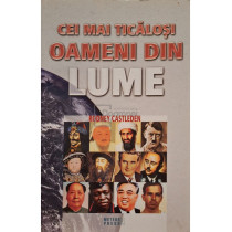 Cei mai ticalosi oameni din lume