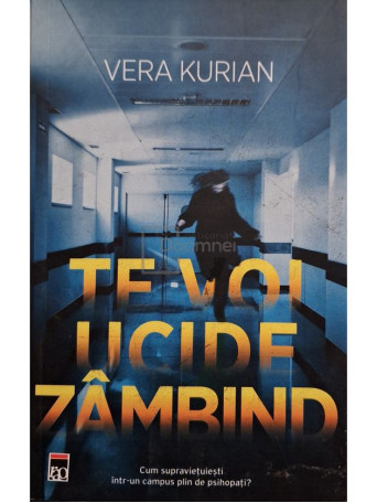 Vera Kurian - Te voi ucide zambind - 2022 - Brosata