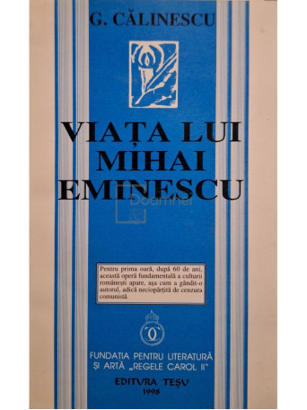 G. Calinescu - Viata lui Mihai Eminescu, editia a treia - 1998 - Brosata
