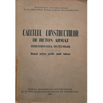Calculul constructiilor de beton armat - Dimensionarea sectiunilor