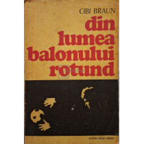 Din lumea balonului rotund