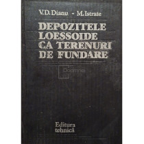 Depozitele loessoide ca terenuri de fundare