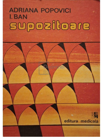 Adriana Popovici - Supozitoare - 1988 - Brosata