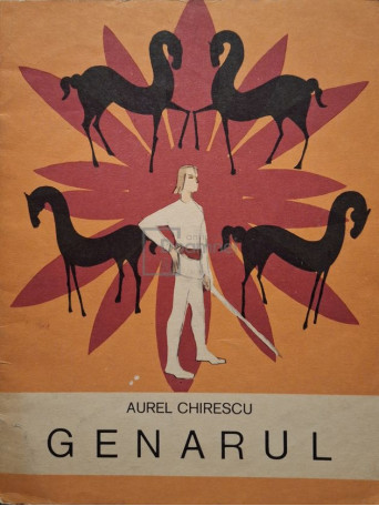 Aurel Chirescu - Genarul - 1974 - Brosata
