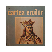 Din cartea eroilor