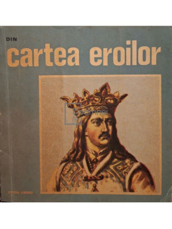 Constantin Parfene - Din cartea eroilor - 1978 - Brosata