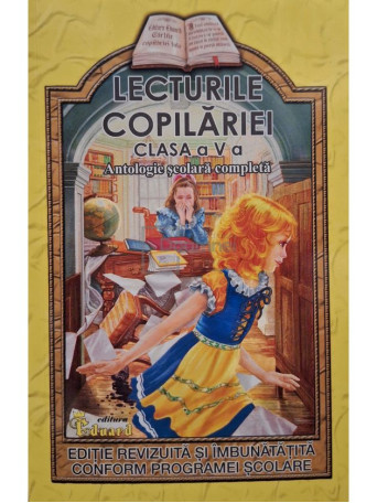 Lucica Buzenchi - Lecturile copilariei, clasa a V-a - Antologie scolara completa - 2020 - Brosata