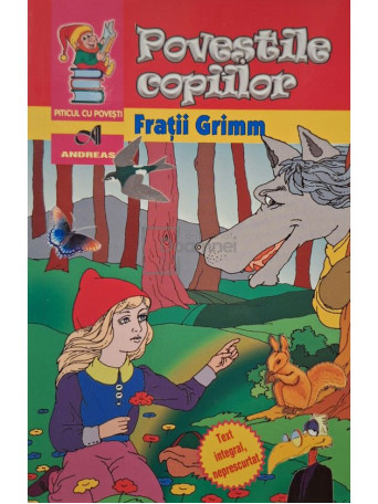 Fratii Grimm - Povestile copiilor - 2017 - Brosata