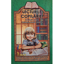Lecturile copilariei, clasa a II-a - Antologie scolara completa