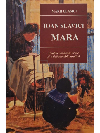 Ioan Slavici - Mara - 2014 - Brosata