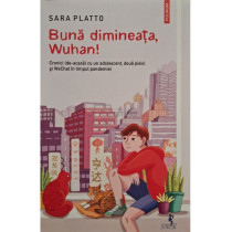 Buna dimineata, Wuhan!