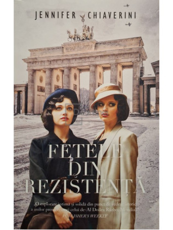 Jennifer Chiaverini - Fetele din rezistenta - 2022 - Brosata