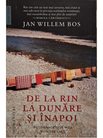 Jan Willem Bos - De la Rin la Dunare si inapoi - 2022 - Brosata