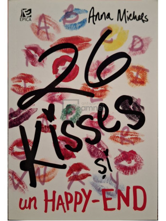 Anna Michels - 26 kisses si un happy-end - 2018 - Brosata