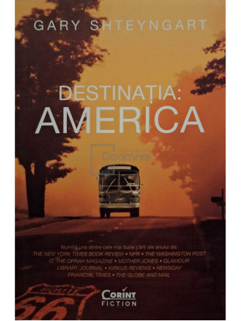 Gary Shteyngart - Destinatia: America - 2022 - Brosata