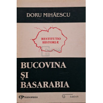 Bucovina si Basarabia