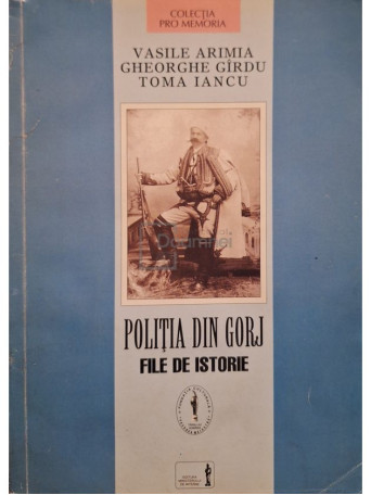 Vasile Arimia - Politia din Gorj - Brosata