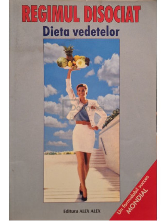 Anne Rice - Regimul disociat. Dieta vedetelor - Brosata