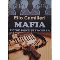 Mafia ucide pana si tacerea (semnata)