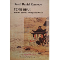 Feng shui - Sfaturi pentru o viata mai buna