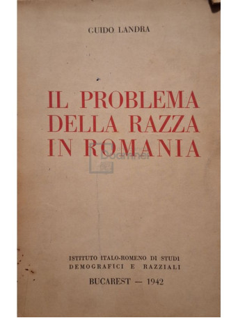 Guido Landra - Il problema della razza in Romania - 1942 - Brosata