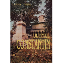 Ultimul Constantin (semnata)