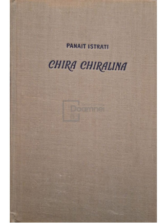 Panait Istrati - Chira Chiralina - 1957 - Cartonata