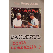 Cancerul boala incurabila?