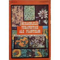 Miracolele terapeutice ale plantelor