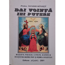 Dai vointa iei putere