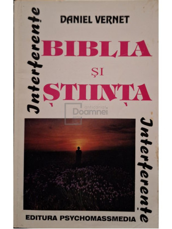 Daniel Vernet - Biblia si stiinta - 1995 - Brosata
