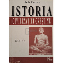 Istoria civilizatiei crestine, editia a II-a