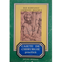 Caiete de chirurgie practica, vol. 2, editia a II-a