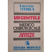 Urgentele medico-chirurgicale - Sinteze