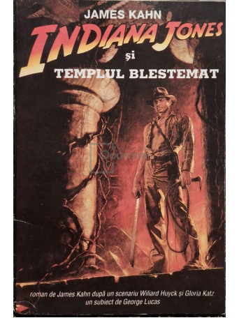 James Kahn - Indiana Jones si templul blestemat - 1993 - Brosata